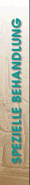 Spezielle Behandlung